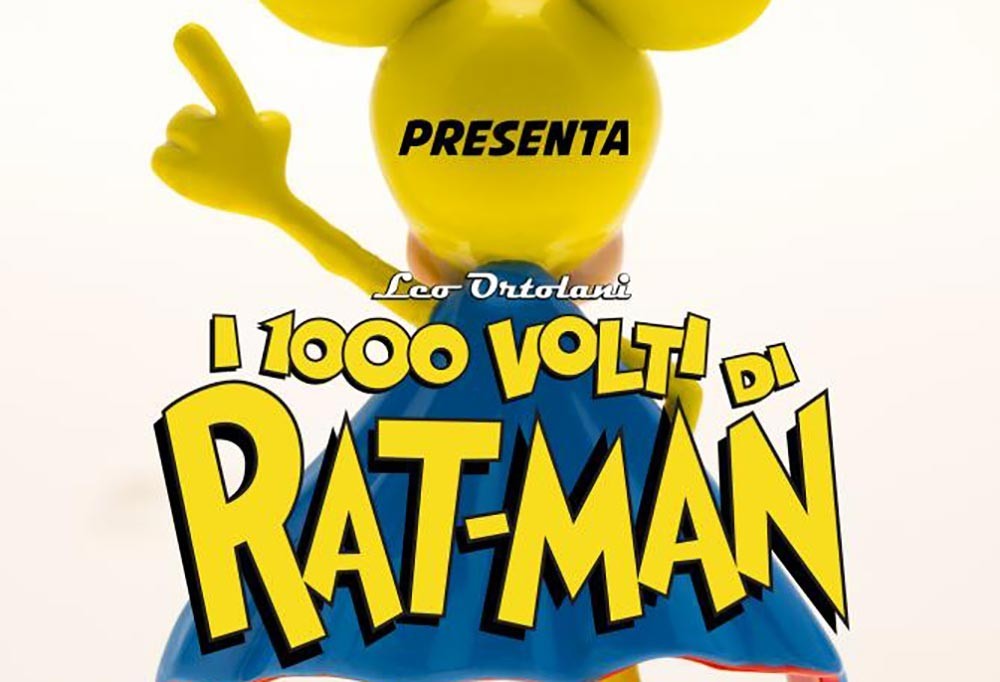 I mille volti di Rat - Man!